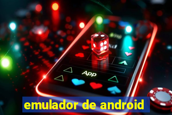 emulador de android